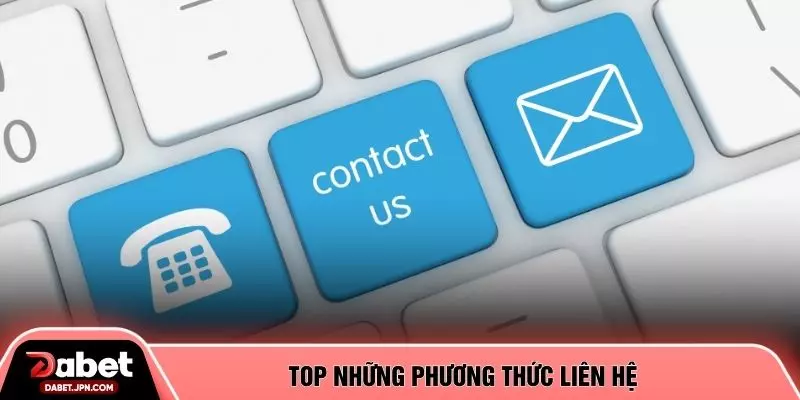 Top những phương thức liên hệ